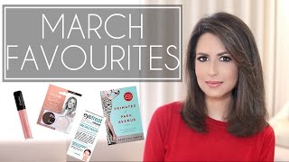 March Favourites | Monthly Beauty, Fashion & Lifestyle Favourites | JASMINA PURI