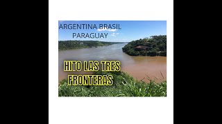 NUEVO VIDEO HITO LAS TRES FRONTERAS (ARGENTINA BRASIL PARAGUAY)