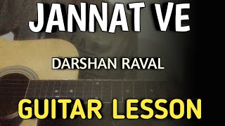 Jannat Ve Guitar Chords Lesson | Darshan Raval | Jannat Ve Guitar Chords | Easy Guitar Lesson |