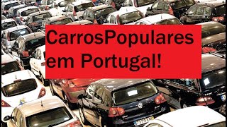 Carros Populares em Portugal!