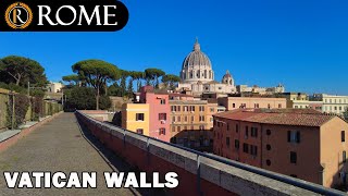 Rome guided tour ➧ Vatican Walls - Leonine Walls [4K Ultra HD]