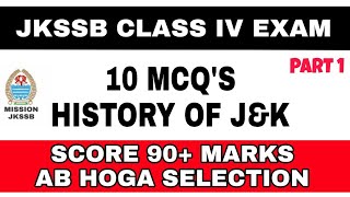 TOP 10 MCQ's of History of Jammu and Kashmir for class IV AND JKSSB Account Assistant Exam Part 1