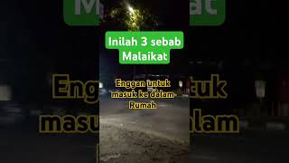 Inilah 3 Sebab Malaikat Enggan Masuk Kedalam Rumah