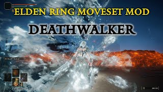 Elden Ring Challenge of Old Man 07 - Clever's Moveset Mod Pack - DeathWalker