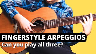 Try these fingerstyle arpeggios! 3 Levels - Easy - Intermediate - Pro