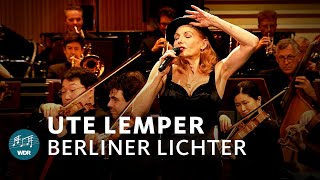 Ute Lemper - Berliner Lichter | WDR Funkhausochester