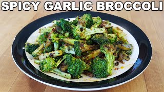 Hot and Spicy Garlic Broccoli Recipe