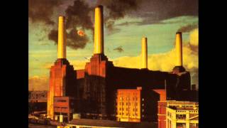 Pink Floyd - Pigs on the Wing (Part 2)