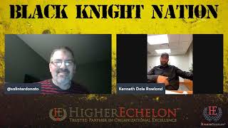 Kenny Dale Rowland | Black Knight Nation Podcast