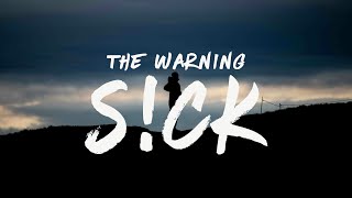 The Warning - S!CK (Lyrics)