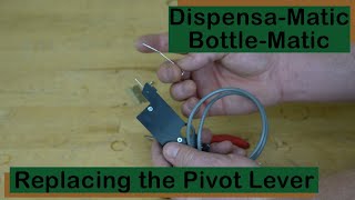 Dispensa-Matic Bottle-Matic Microswitch Repair - Replacing the Pivot Lever BM1052