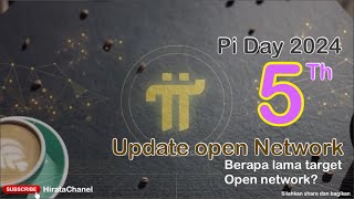 Pi Day 2024, Update Perkembangan Open Mainnet 🔥🔥 #Pi network Update terbaru #coreteam #pinetwork