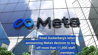 Read Zuckerberg's letter announcing Meta's decision to lay off more than 11,000 staff members.