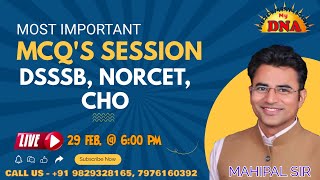 MOST IMPORTANT MCQ'S SESSION | DSSSB, NORCET & CHO | BY MAHIPAL SIR | DNA NURSING COACHING | DNA