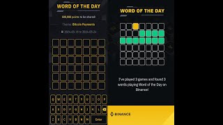 Binance's "Word of the Day" challenge. Complete done everyday