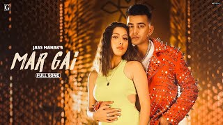 Mar Gayi"(Lyrics)": Jass Manak (Full Song) Simar Kaur | Deep Jandu | Bad Munda | Feel Your Soul