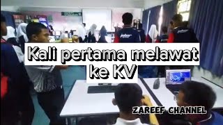 First time pergi melawat ke KV