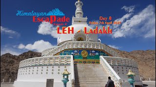 Himalayan Escapade - Ep 8: Leh - Ladakh, City Tour / Road Trip of the the Himalayas