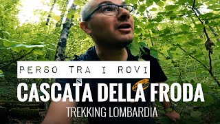 Perso tra rovi alla CASCATA della FRODA | DogTrekking Lombardia