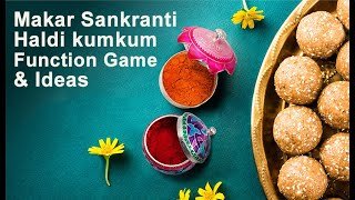 Makar Sankranti Haldi Kumkum Special Game | Maharashtrian Makar Sankranti Haldi kumkum