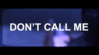 Don't Call Me (KING Yabba and Kasper Park) [Official Video]