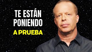 Como te pone a prueba el universo antes de que cambie tu realidad JOE DISPENZA