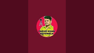 Parvez Khan Rishtewala is live!