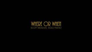 Where Or When - Scott Bradlee, Solo Piano