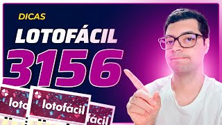 DICAS E ANÁLISES PARA LOTOFACIL 3156!