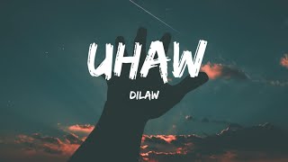 Dilaw - Uhaw (Lyrics)