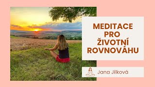 MEDITACE PRO ŽIVOTNÍ ROVNOVÁHU