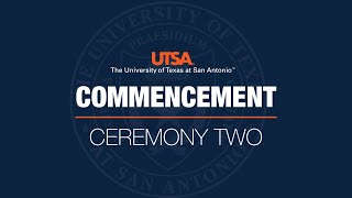 UTSA Fall 2023 Commencement Ceremony 2