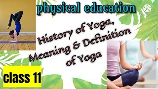 Meaning, definition and importance of yoga.. physical education..class XI