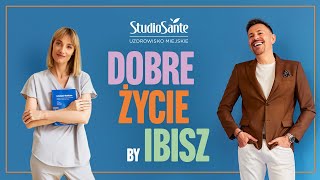 Dobre Życie by Ibisz - Studio Sante - Zwiastun