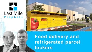 Food delivery and refrigerated parcel lockers