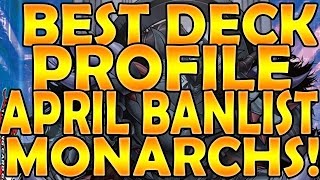 BEST! YUGIOH! Deck Profile: Monarchs Post April Banlist!