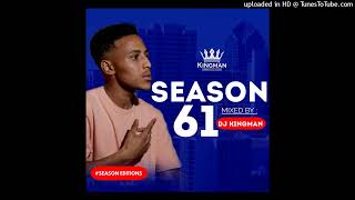 DJ KINGMAN SEASON 61 Welcoming August 2022