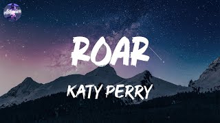 Katy Perry - Roar (Lyrics)