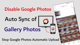 Stop Syncing My Android Gallery Photos to Google Photos Account @pcguide4u