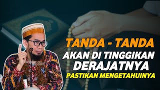 TANDA KETIKA KITA AKAN DI TINGGIKAN DERAJATNYA OLEH ALLAH‼️USTADZ ADI HIDAYAT