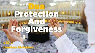 Beautiful Dua For Protection and Forgiveness | دعاء | Jawshan Al-Kabir | With English Translation