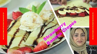 Strawberries Banana Crepes /Homemade Crepes recipe/How to make Yummy Crepes/Restaurant style crepes