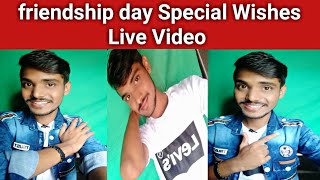 Frendship day spacial Wishes live Video