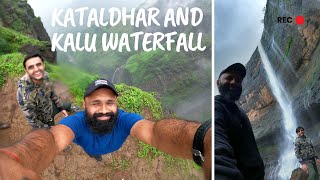 Kataldhar and Kalu Waterfalls | Maharashtra Monsoon 2023