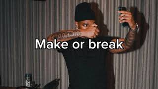 FRIDAYY SAMPLE TYPE BEAT “MAKE OR BREAK”