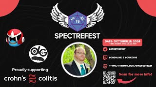 Spectrefest 2024 24 Hour Charity Stream in Support of Crohn's & Colitis Canada Final Promo Video!