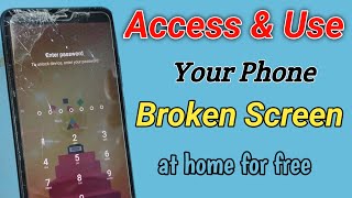 How To Access And Use Your Phone With Broken Screen | Very Simple Way?,