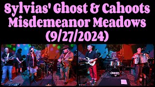 Sylvia's Ghost and Cahoots at Misdemeanor Meadows