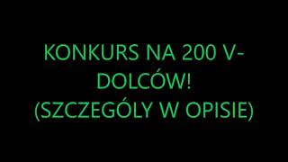 Konkurs na 200 v-dolców!