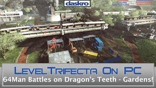 32 vs 32 Dragons Teeth PC Trifecta Event Gardens Rd 2!